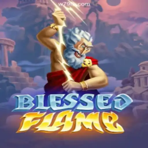 Discover the Thrilling World of BlessedFlame on W79.COM Platform