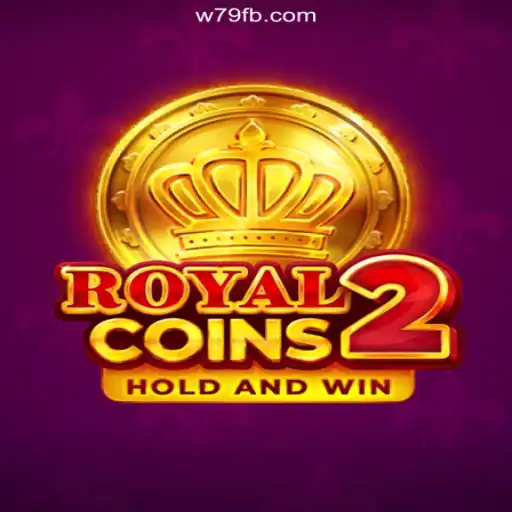 Unveiling RoyalCoins2: The Exciting Slot Game on W79.COM Platform - Oficial Slots Brasil #1